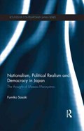Nationalism, Political Realism and Democracy in Japan | Fumiko Sasaki | 