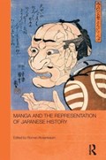 Manga and the Representation of Japanese History | Roman Rosenbaum | 