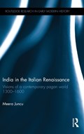 India in the Italian Renaissance | Meera Juncu | 