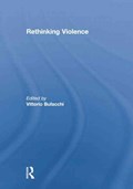Rethinking Violence | Vittorio Bufacchi | 