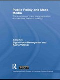 Public Policy and the Mass Media | Wim Blockmans ; Peter Hoppenbrouwers | 