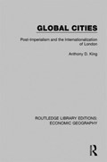 Global Cities | Anthony (Professor Emeritus, Binghamton University, Usa) King | 