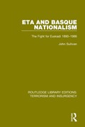ETA and Basque Nationalism (RLE: Terrorism & Insurgency) | John L. Sullivan | 