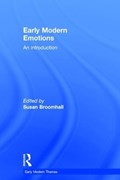 Early Modern Emotions | SUSAN (UNIVERSITY OF WESTERN AUSTRALIA,  Australia) Broomhall | 