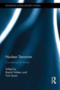Nuclear Terrorism | BRECHT (ANTWERP UNIVERSITY,  Belgium) Volders ; Tom (Antwerp University, Belgium) Sauer | 