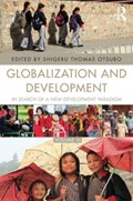 Globalization and Development Volume III | SHIGERU THOMAS (NAGOYA UNIVERSITY,  Japan) Otsubo | 