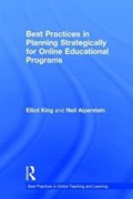 Best Practices in Planning Strategically for Online Educational Programs | Elliot (Loyola University Maryland, Usa) King ; Neil (Loyola University Maryland, Usa) Alperstein | 