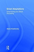 Great Adaptations: Screenwriting and Global Storytelling | Alexis Krasilovsky | 