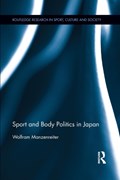 Sport and Body Politics in Japan | Austria)Manzenreiter Wolfram(UniversityofVienna | 