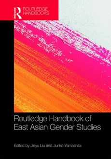 Routledge Handbook of East Asian Gender Studies