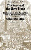 The Navy and the Slave Trade | Christopher Lloyd | 