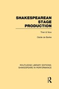 Shakespearean Stage Production | Cecile de Banke | 
