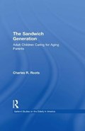 The Sandwich Generation | Charles R. Roots | 