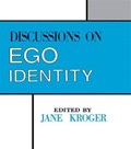 Discussions on Ego Identity | Jane Kroger | 