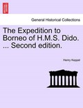 The Expedition to Borneo of H.M.S. Dido. ... Second edition. | Henry Keppel | 