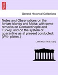 Notes and Observations on the Ionian Islands and Malta | JohnMDFRS Davy | 