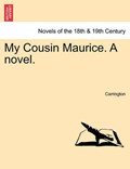My Cousin Maurice. A novel. | Carrington | 
