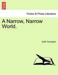 A Narrow, Narrow World. | Edith Carrington | 