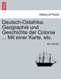Deutsch-Ostafrika. Geographie und Geschichte der Colonie ... Mit einer Karte, etc. | Brix Foerster | 