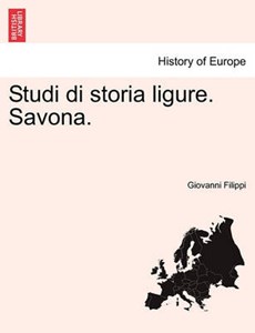 Studi di storia ligure. Savona.
