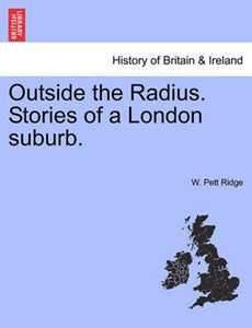 Outside the Radius. Stories of a London suburb.