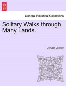 Solitary Walks through Many Lands.