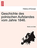 Geschichte des polnischen Aufstandes vom Jahre 1846. | Moritz von Sala | 