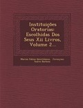 Instituicoes Oratorias | Marcus Fabius Quintilianus | 