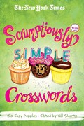 New York Times Scrumptiously Simple Crosswords | New York Times | 