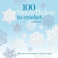 100 Snowflakes to Crochet | Caitlin Sainio | 