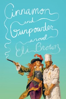 Brown, E: Cinnamon and Gunpowder