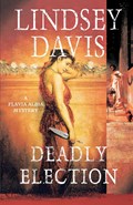 Deadly Election | Lindsey Davis | 