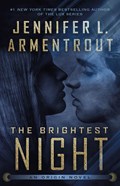 The Brightest Night | Jennifer L Armentrout | 