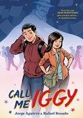Call Me Iggy | Jorge Aguirre | 