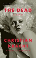 The Dead | Christian Kracht | 