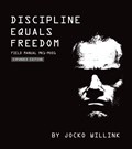 Discipline Equals Freedom | Jocko Willink | 