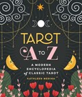 Tarot A to Z | Kathleen Medina | 