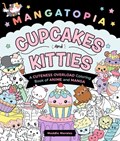 Mangatopia: Cupcakes and Kitties | Maddie Morales | 