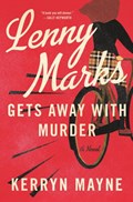 Lenny Marks Gets Away with Murder | Kerryn Mayne | 