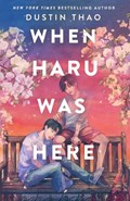 When Haru Was Here | Dustin Thao | 