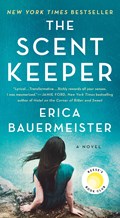 The Scent Keeper | Erica Bauermeister | 