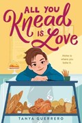 All You Knead Is Love | Tanya Guerrero | 