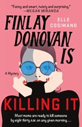 Finlay Donovan Is Killing It | Elle Cosimano | 