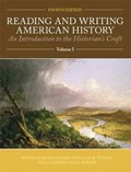 Reading and Writing American History Volume | Hoffer, Peter Charles; Stueck, William W.; Hoffer, Williamjames Hull | 