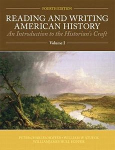 Reading and Writing American History Volume
