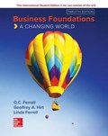 ISE Business Foundations: A Changing World | Ferrell, O. C. ; Hirt, Geoffrey ; Ferrell, Linda | 