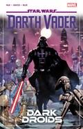 Star Wars: Darth Vader By Greg Pak Vol. 8 - Dark Droids | Greg Pak | 