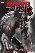 Marvel Zombies: Black, White & Blood Treasury Edition | Garth Ennis ; Marvel Various | 