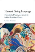 Homer's Living Language | Chiara (Ludwig-Maximilians-Universitat Munchen) Bozzone | 