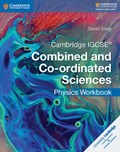 Cambridge IGCSE® Combined and Co-ordinated Sciences Physics Workbook | David Sang | 